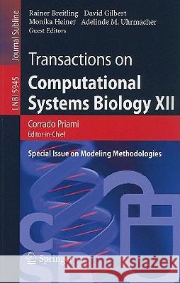 Transactions on Computational Systems Biology XII: Special Issue on Modeling Methodologies