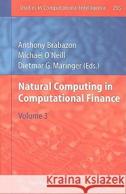 Natural Computing in Computational Finance, Volume 3