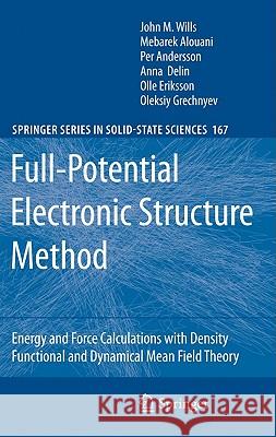 Full-Potential Electronic Structure Method: Energy and Force Calculations with Density Functional and Dynamical Mean Field Theory