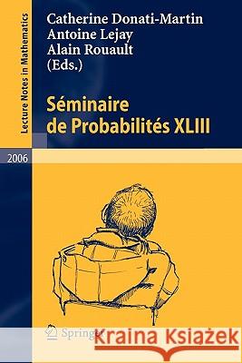 Séminaire de Probabilités XLIII