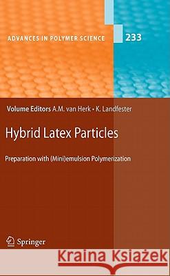 Hybrid Latex Particles: Preparation with (Mini)emulsion Polymerization