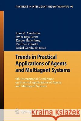 Trends in Practical Applications of Agents and Multiagent Systems: 9th International Conference on Practical Applications of Agents and Multiagent Systems