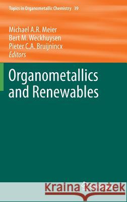 Organometallics and Renewables