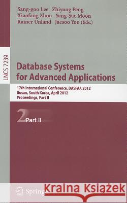 Database Systems for Advanced Applications: 17th International Conference, DASFAA 2012, Busan, South Korea, April 15-18, 2012, Proceedings, Part II