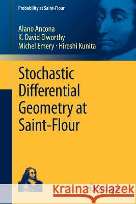 Stochastic Differential Geometry at Saint-Flour