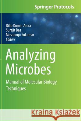 Analyzing Microbes: Manual of Molecular Biology Techniques