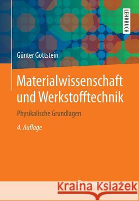 Materialwissenschaft Und Werkstofftechnik: Physikalische Grundlagen