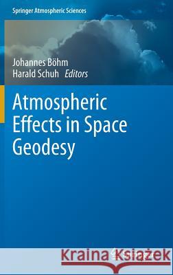 Atmospheric Effects in Space Geodesy