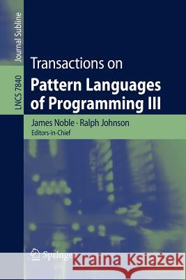 Transactions on Pattern Languages of Programming III