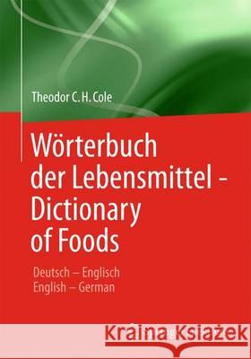 Wörterbuch Der Lebensmittel - Dictionary of Foods