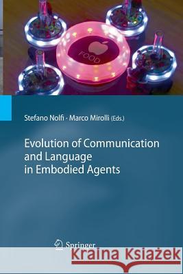 Evolution of Communication and Language in Embodied Agents