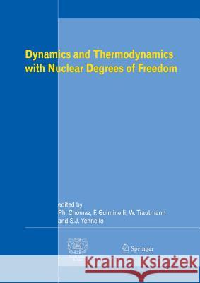Dynamics and Thermodynamics with Nuclear Degrees of Freedom