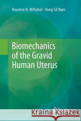Biomechanics of the Gravid Human Uterus