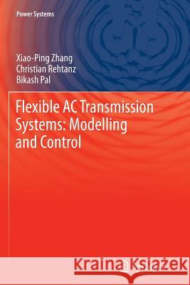 Flexible AC Transmission Systems: Modelling and Control