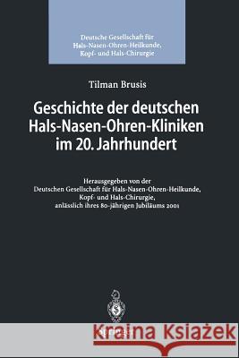 Geschichte der deutschen Hals-Nasen-Ohren-Kliniken im 20. Jahrhundert