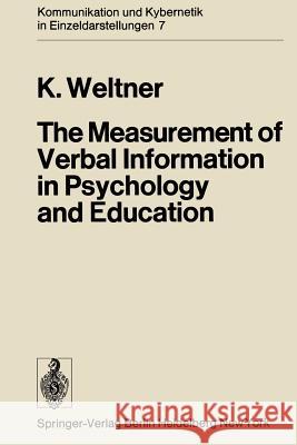 The Measurement of Verbal Information in Psychology and Education