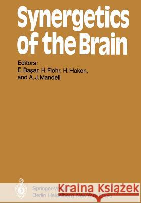 Synergetics of the Brain: Proceedings of the International Symposium on Synergetics at Schloß Elmau, Bavaria, May 2 – 7, 1983