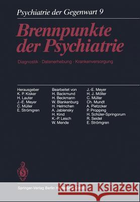 Psychiatrie der Gegenwart: Brennpunkte der Psychiatrie. Diagnostik, Datenerhebung, Krankenversorgung