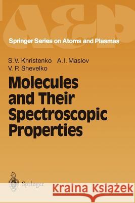 Molecules and Their Spectroscopic Properties