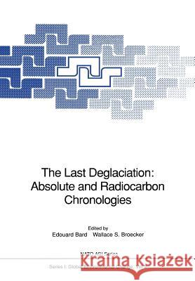 The Last Deglaciation: Absolute and Radiocarbon Chronologies