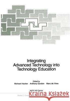 Integrating Advanced Technology Into Technology Education