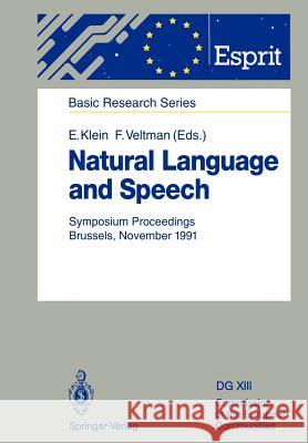 Natural Language and Speech: Symposium Proceedings Brussels, November 26/27, 1991