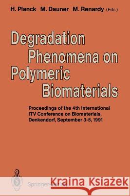 Degradation Phenomena on Polymeric Biomaterials