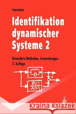 Identifikation Dynamischer Systeme 2: Besondere Methoden, Anwendungen