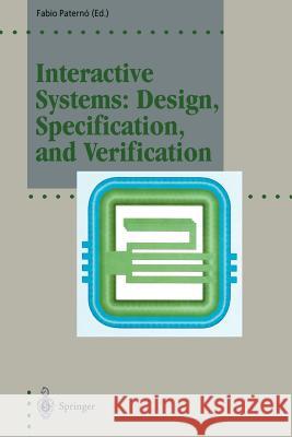 Interactive Systems: Design, Specification, and Verification: 1st Eurographics Workshop, Bocca Di Magra, Italy, June 1994