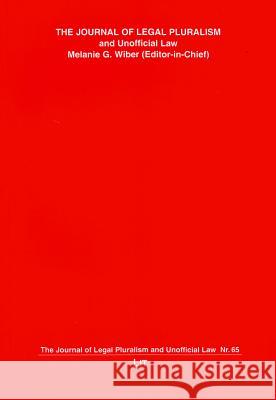 The Journal of Legal Pluralism and Unofficial Law 65/2012