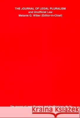 The Journal of Legal Pluralism and Unofficial Law 64/2011