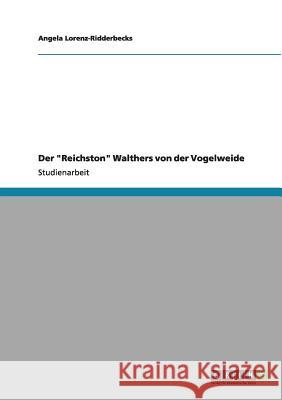 Der Reichston Walthers von der Vogelweide