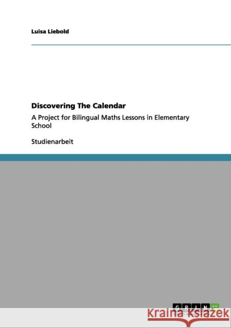 Discovering The Calendar: A Project for Bilingual Maths Lessons in Elementary School