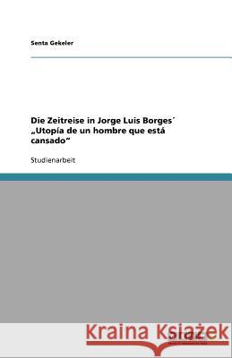 Die Zeitreise in Jorge Luis Borges 