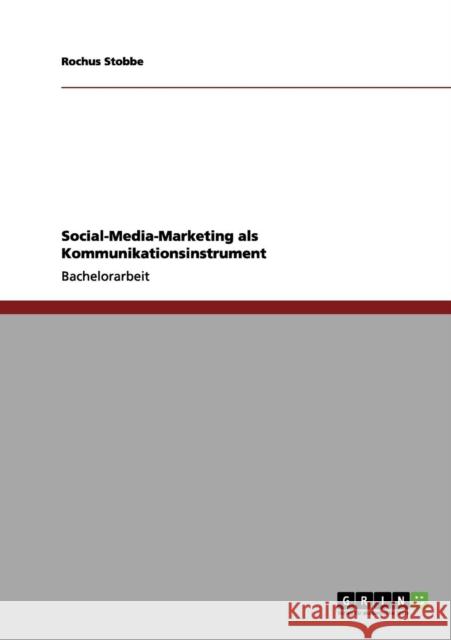 Social-Media-Marketing als Kommunikationsinstrument: Wie Unternehmen von Social Media profitieren können