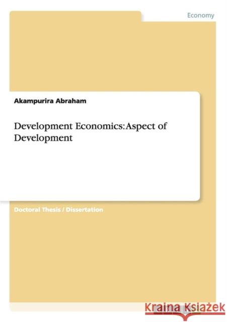 Development Economics: Aspect of Development
