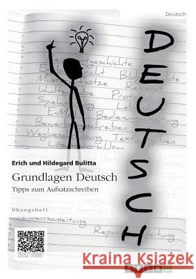 Grundlagen Deutsch: Tipps zum Aufsatzschreiben