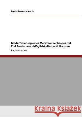 Modernisierung eines Mehrfamilienhauses mit Ziel Passivhaus - Möglichkeiten und Grenzen