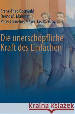 Die Unerschöpfliche Kraft Des Einfachen