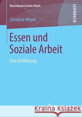 Essen Und Soziale Arbeit: Eine Einführung