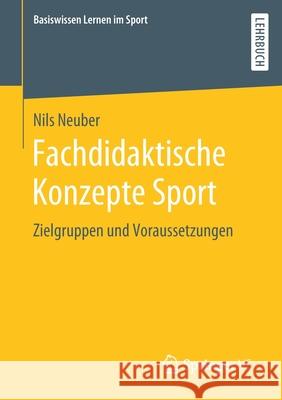 Fachdidaktische Konzepte Sport: Zielgruppen Und Voraussetzungen