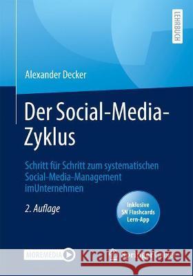 Der Social-Media-Zyklus: Schritt Für Schritt Zum Systematischen Social-Media-Management Im Unternehmen