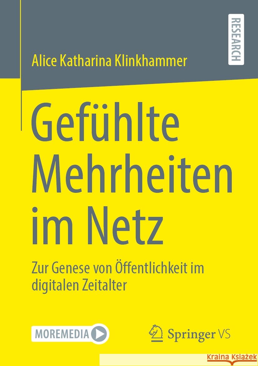 Gef?hlte Mehrheiten Im Netz: Zur Genese Von ?ffentlichkeit Im Digitalen Zeitalter