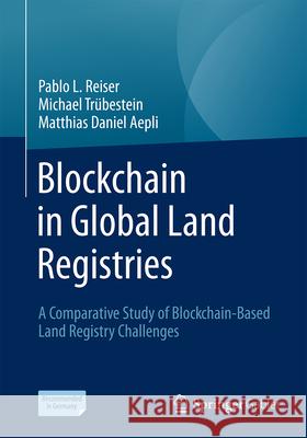 Blockchain in Global Land Registries: A Comparative Study of Blockchain-Based Land Registry Challenges