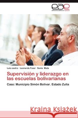 Supervision y Liderazgo En Las Escuelas Bolivarianas