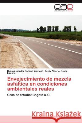 Envejecimiento de Mezcla Asfaltica En Condiciones Ambientales Reales
