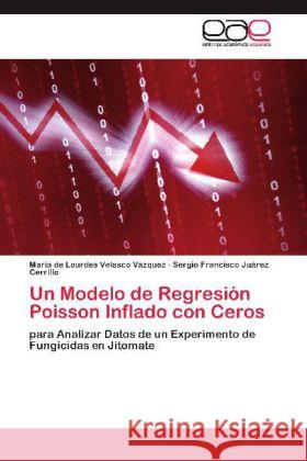 Un Modelo de Regresión Poisson Inflado con Ceros : para Analizar Datos de un Experimento de Fungicidas en Jitomate