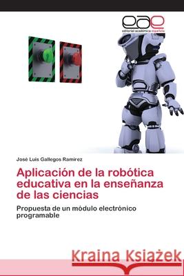 Aplicación de la robótica educativa en la enseñanza de las ciencias