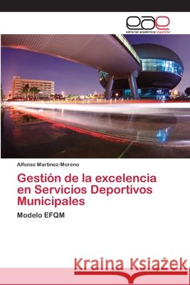 Gestión de la excelencia en Servicios Deportivos Municipales