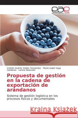 Propuesta de gestión en la cadena de exportación de arándanos